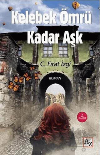 Kelebek Ömrü Kadar Aşk