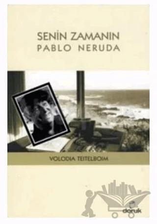 Senin Zamanın Pablo Neruda