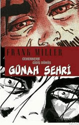 Günah Şehri 7 - Cehenneme Gidiş Dönüş