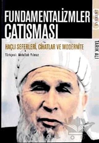 Fundamentalizmler Çatışması Haçlı Seferleri, Cihatlar ve Modernite