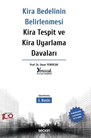 Kira Bedelinin Belirlenmesi – Kira Tespit ve Kira Uyarlama Davaları