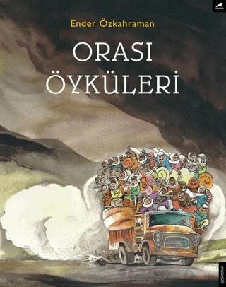 Orası Öyküleri