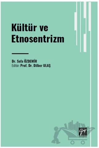 Kültür ve Etnosentrizm