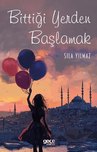 Bittiği Yerden Başlamak