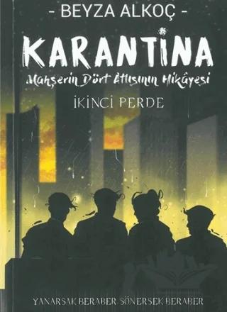 Karantina: İkinci Perde