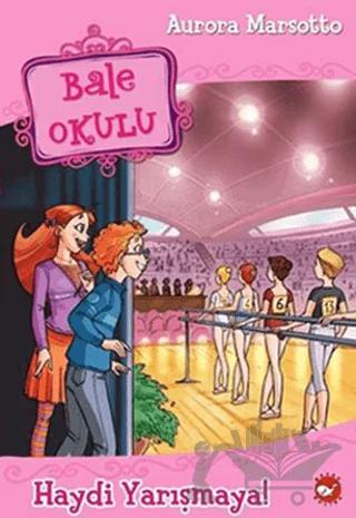 Bale Okulu 6 - Haydi Yarışmaya