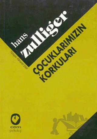 Çocuklarımızın Korkuları