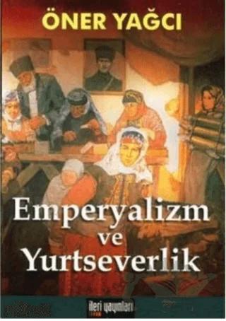 Emperyalizm ve Yurtseverlik