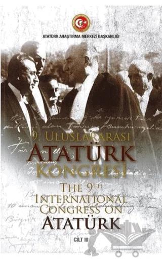 9. Uluslararası Ataürk Kongresi 3. Cilt