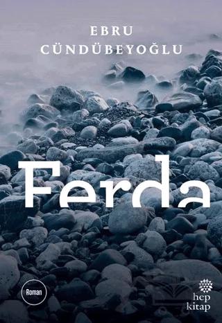 Ferda – Ebru Cündübeyoğlu – Hep Kitap kitap kapağı