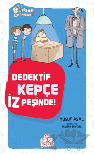 Dedektif Kepçe İz Peşinde