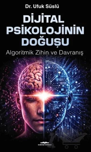 Digital Psikolojinin Doğuşu