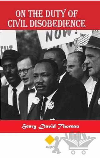 On The Duty Of Civil Disobedience