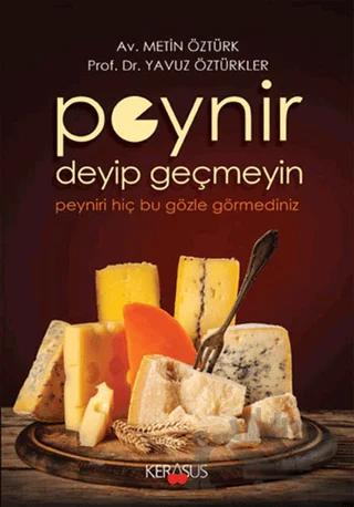 Peynir Deyip Geçmeyin