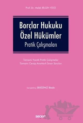 Borçlar Hukuku Özel Hükümler Pratik Çalışmaları