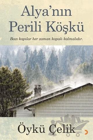 Alya’nın Perili Köşkü