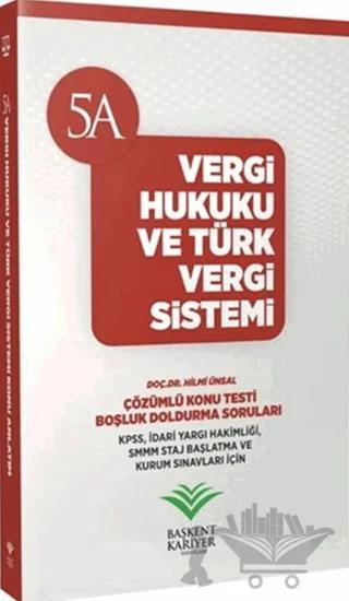 2018 KPSS ve Kurum Sınavları İçin Vergi Hukuku ve Türk Vergi Sistemi