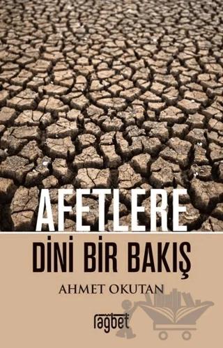 Afetlere Dini Bir Bakış