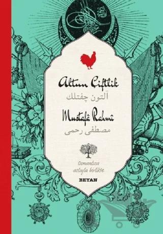 Altın Çiftlik (Osmanlıca-Türkçe)