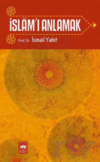 İslam’ı Anlamak