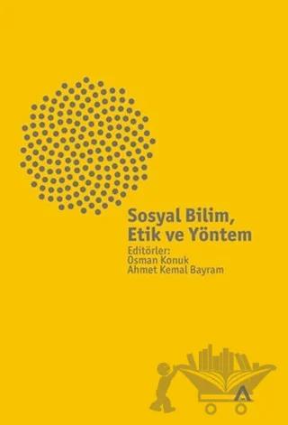 Sosyal Bilim, Etik ve Yöntem