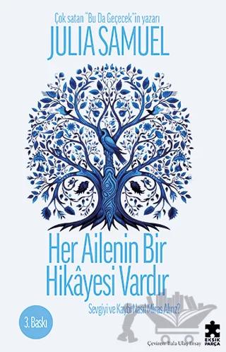 Her Ailenin Bir Hikayesi Vardır