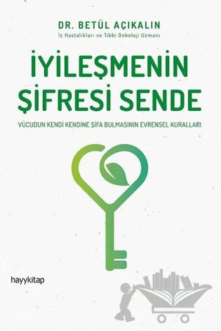 İyileşmenin Şifresi Sende
