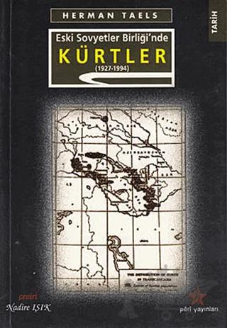 Eski Sovyetler Birliği’nde Kürtler (1927-1994)