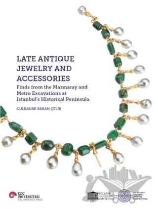 Late Antique Jewelry and Accessories