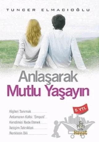 Anlaşarak Mutlu Yaşayın