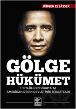 Gölge Hükümet – Jürgen Elsasser – Kaynak Yayınları kitap kapağı