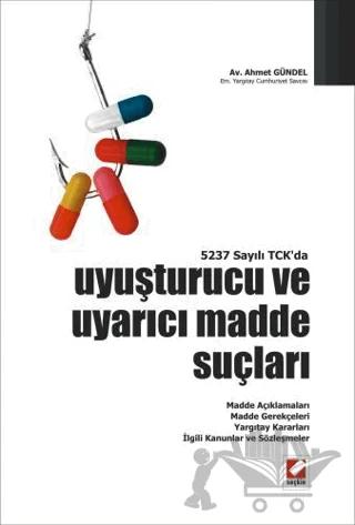 Uyuşturucu ve Uyarıcı Madde Suçları