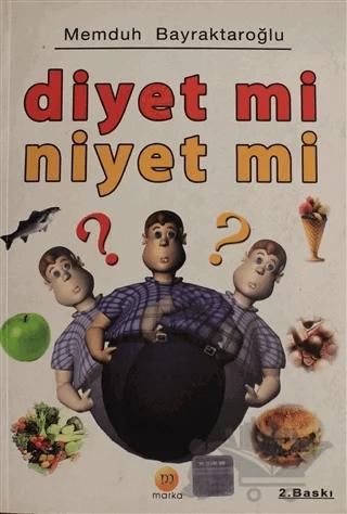 Diyet Mi Niyet Mi