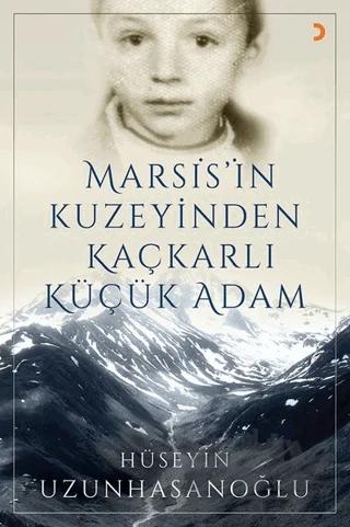 Marsis’in Kuzeyinden Kaçkarlı Küçük Adam