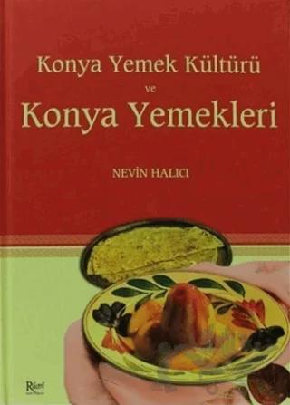 Konya Yemek Kültürü ve Konya Yemekleri