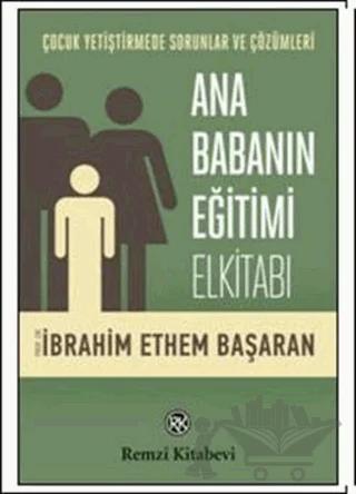 Ana Babanın Eğitimi Elkitabı