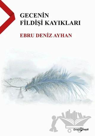 Gecenin Fildişi Kayıkları
