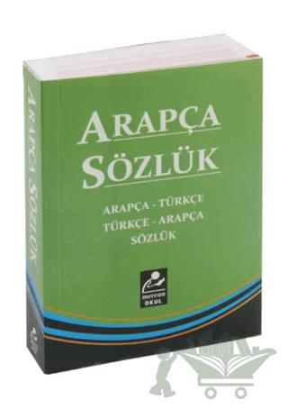 Arapça-Türkçe / Türkçe-Arapça Sözlük