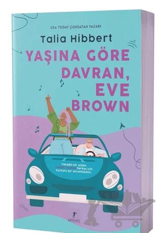 Yaşına Göre Davran, Eve Brown