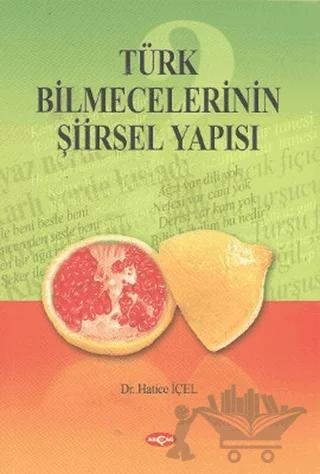 Türk Bilmecelerinin Şiirsel Yapısı