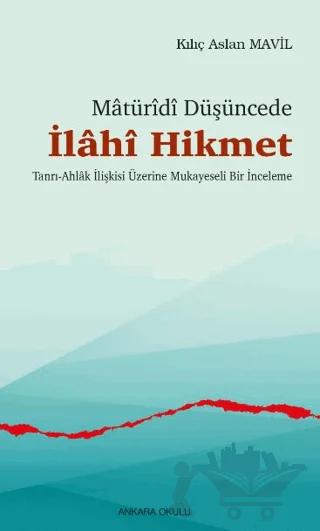 Matüridi Düşüncede İlahi Hikmet