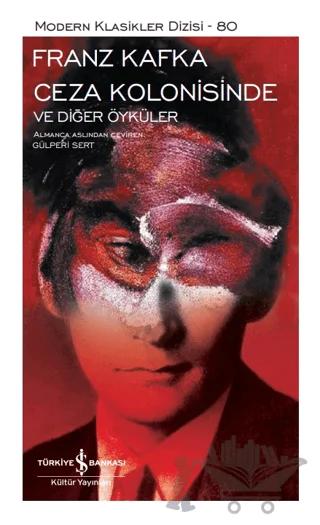 Ceza Kolonisinde Ve Diğer Öyküler