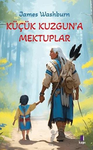 Küçük Kuzgun’a Mektuplar