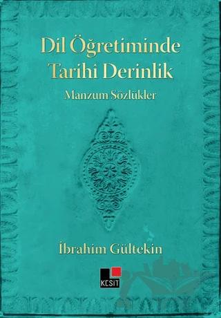Dil Öğretiminde Tarihi Derinlik Manzum Sözlükler