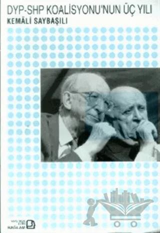 DYP-SHP Koalisyonu’nun Üç Yılı