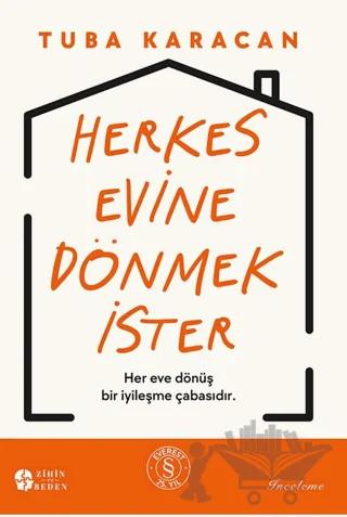Herkes Evine Dönmek İster