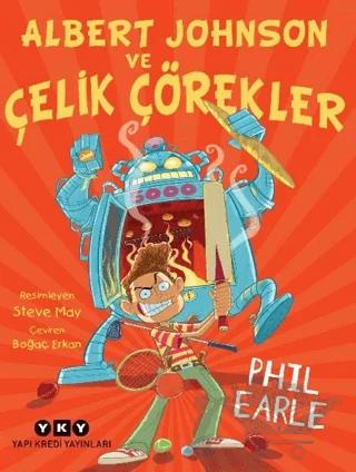 Albert Johnson ve Çelik Çörekler