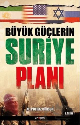 Büyük Güçlerin Suriye Planı