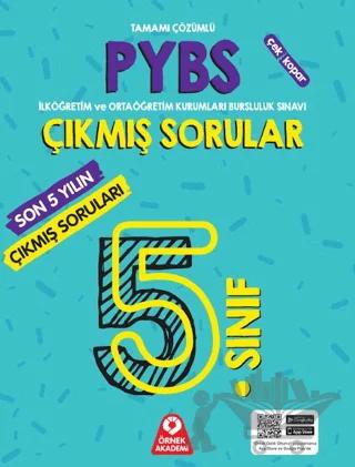 5. Sınıf PYBS Son 5 Yılın Çıkmış Soruları Tamamı Çözümlü