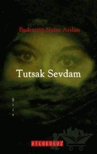 Tutsak Sevdam